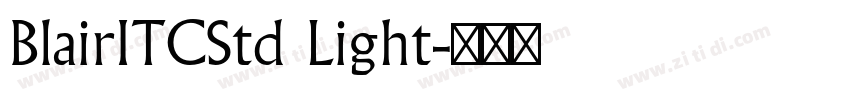 BlairITCStd Light字体转换